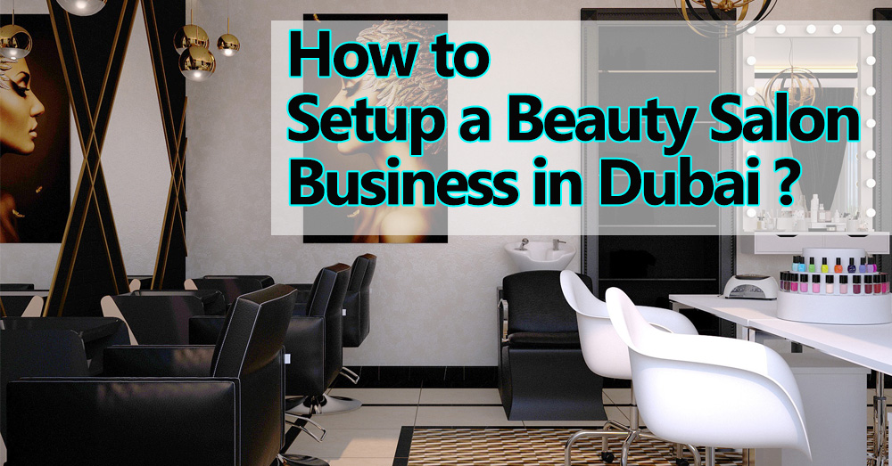 Beauty Salon License Requirements In Dubai
